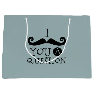 Grand Sac Cadeau Blue Mustache You A Question Humour Fête des pères