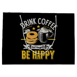 Grand Sac Cadeau Boire du café manger des bagels être heureux