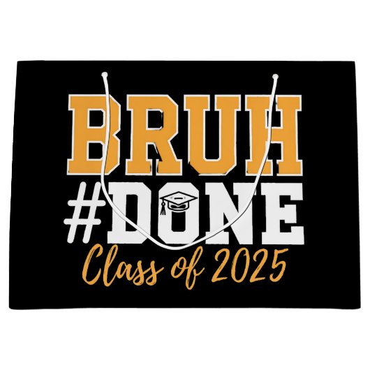 Grand Sac Cadeau Classe Bruh Terminée De 2025 Diplômé (Devant)
