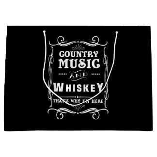 Grand Sac Cadeau Country Music And Whiskey That's Why I'm Here