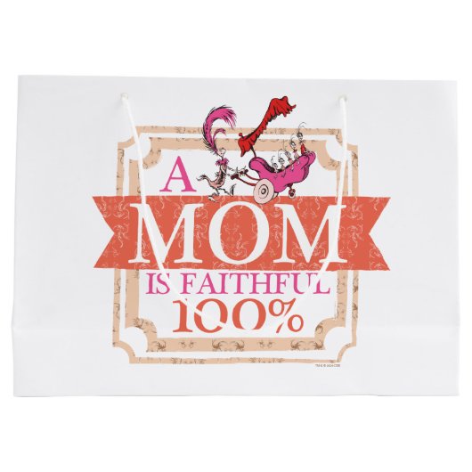 Grand Sac Cadeau Dr Seuss | Une Mère Est Fidèle 100% (Dos)