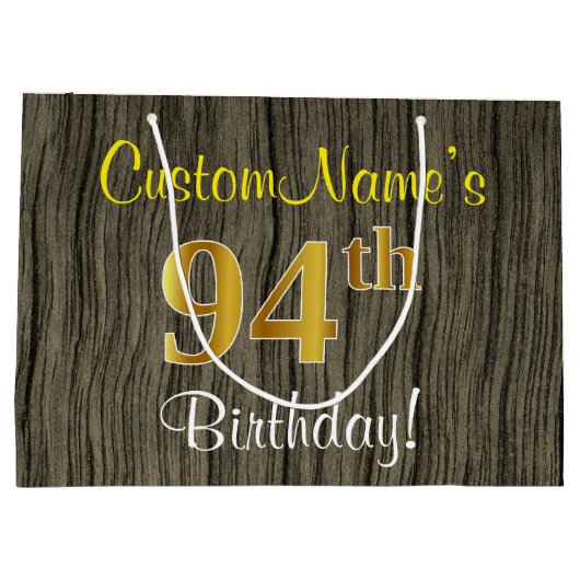 Grand Sac Cadeau Faux Wood Look, Faux Gold 94e anniversaire + nom (Dos)