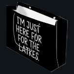 Grand Sac Cadeau Hanoukka Je suis juste ici pour les Latkes juifs<br><div class="desc">Hanoukka Je suis juste ici pour la fête juive Latkes</div>