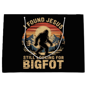 Grand Sac Cadeau J'ai trouvé Jésus toujours à la recherche de Bigfo
