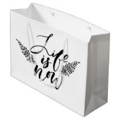 Grand Sac Cadeau La vie est maintenant (Dos Angle)