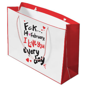 Grand Sac Cadeau Le 14 février dernier, je t'aime tous les jours