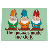 Grand Sac Cadeau Les gnomes m'ont incité à le faire (Devant)