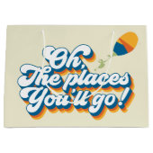 Grand Sac Cadeau Oh, Les Endroits Où Tu Vas Aller ! Devis avec ball (Devant)