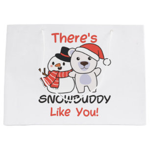 Grand Sac Cadeau Ours polaire Il y a un pote des neiges comme un ch