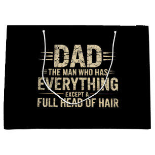 Grand Sac Cadeau Papa l'homme qui a tout sauf une tête pleine 
