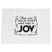 Grand Sac Cadeau Psalm 126:5 Scripture Typography – Reap in Joy (Devant)