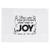 Grand Sac Cadeau Psalm 126:5 Scripture Typography – Reap in Joy (Dos)