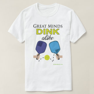 "Grand T-shirt de Dink de même" Pickleball
