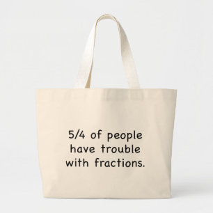 Grand Tote Bag 5/4 des personnes ayez des ennuis avec des