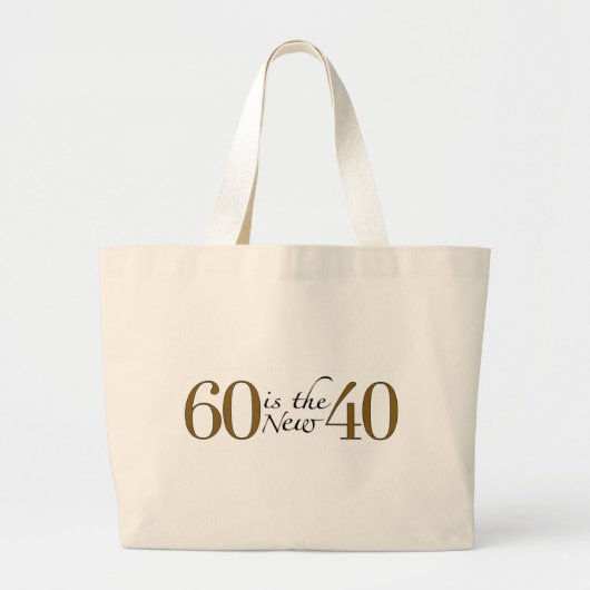 Grand Tote Bag 60 est les nouveaux 40 (Devant)