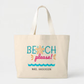 Grand Tote Bag Amusant "Plage S'il vous plaît" Enseignant Appréci (Devant)