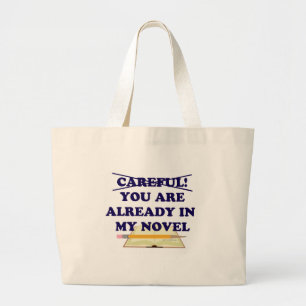 Grand Tote Bag Attention, Vous Êtes Dans Mon Roman Auteur Slogan
