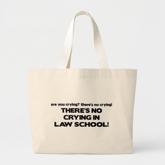 Grand Tote Bag Aucun pleurer dans l'école de droit (Devant)