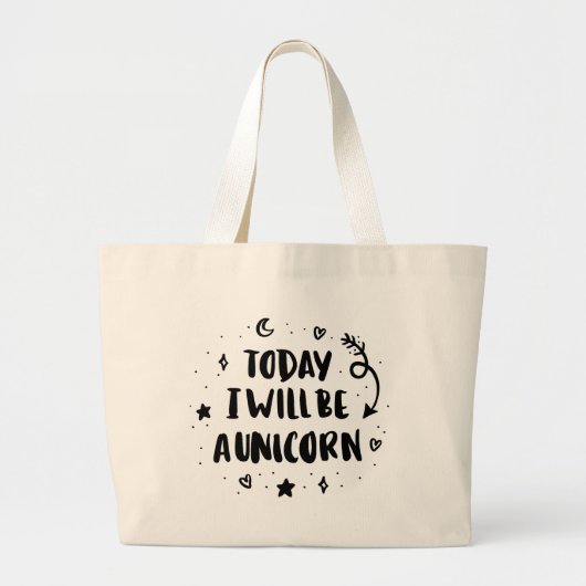 Grand Tote Bag Aujourd'Hui, Je Serai Unicorne (Devant)