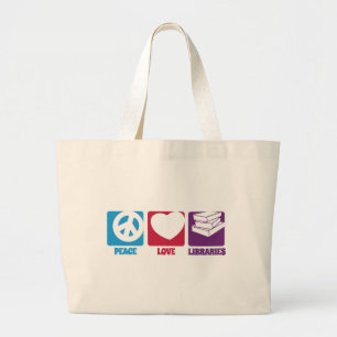Grand Tote Bag Bibliothèques Peace Love Fourre-tout