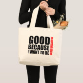 Grand Tote Bag Bon parce que je veux être, aucun superstiton (Devant (produit))