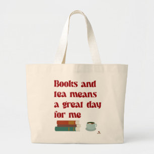 Grand Tote Bag Books Tea Great Day pour moi confortable lecteur S