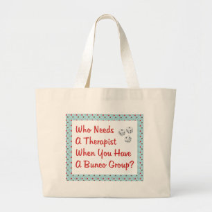 Grand Tote Bag bunco qui a besoin d'un thérapeute