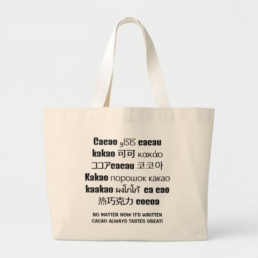 Grand Tote Bag CACAO goûte toujours une grande multilingue (Devant)