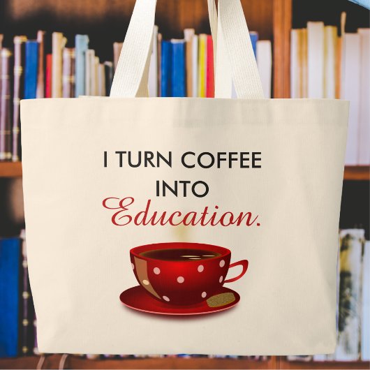 Grand Tote Bag Café D'Enseignant Moderne Dans L'Éducation