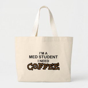 Grand Tote Bag Café du besoin - étudiant de Med