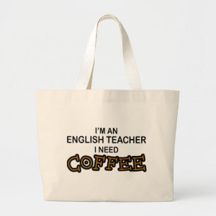Grand Tote Bag Café du besoin - professeur d'Anglais