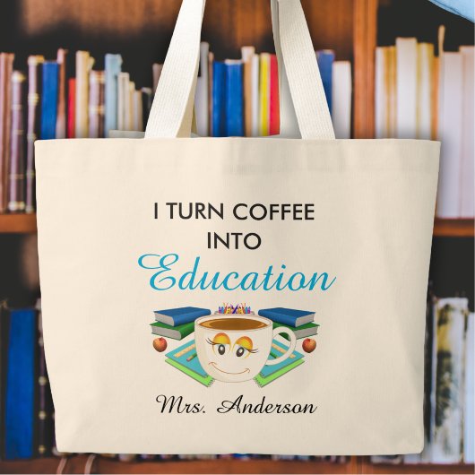 Grand Tote Bag Café Mignonne De L'Enseignant Dans L'Éducation