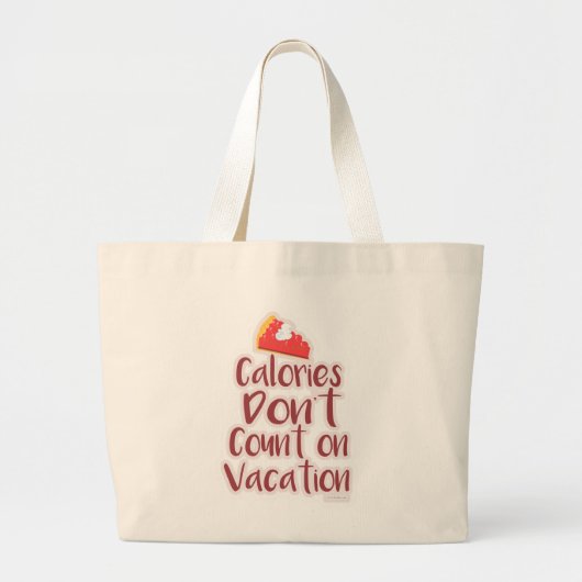 Grand Tote Bag Calories amusantes sur la devise de vacances (Devant)