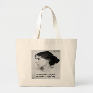Grand Tote Bag Citation de Virginia Woolf Anonymous Was A Woman