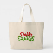 Grand Tote Bag Daddy Saurus Dinosaur Lettres (Dos)