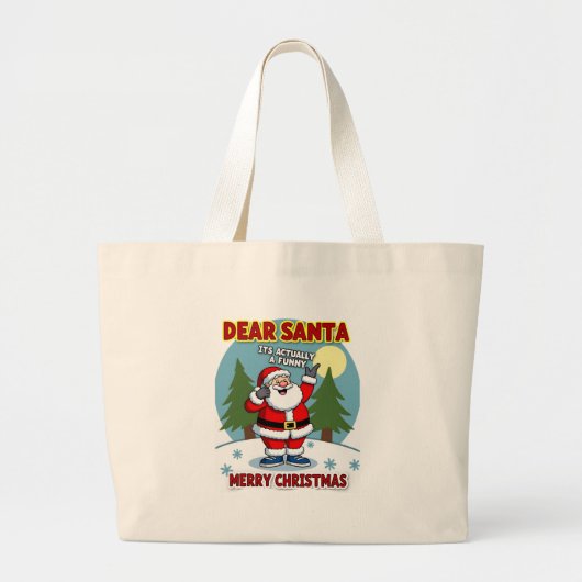 Grand Tote Bag Dear santa its actually a funny storychristmas dog (Devant)