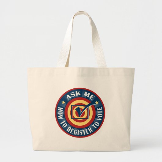 Grand Tote Bag Demandez-moi comment m'enregistrer pour voter (Devant)