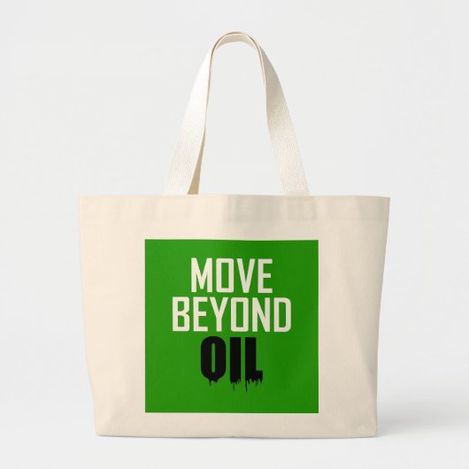 Grand Tote Bag Dépasser le pétrole (Devant)
