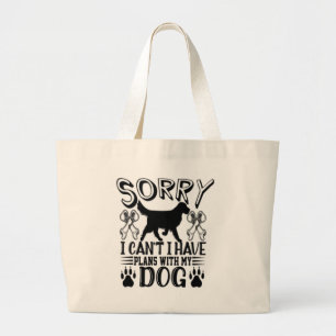 Grand Tote Bag Désolé D'Avoir Des Plans Avec Mon Citation De Chie