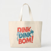 Grand Tote Bag Dink Dink Dink Boom Funny Pickleball (Devant)