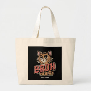 Grand Tote Bag Drôle Chat Bruh mème graphique Humour Amoureux des