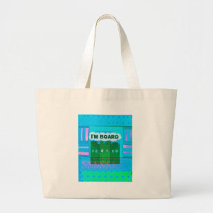 Grand Tote Bag Drôle Inspirational Graphic Je m'ennuie Texte Art