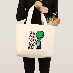 Grand Tote Bag Emmène-moi voir ton Leader Citation de sarcasme