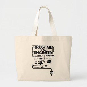 Grand Tote Bag Faites-moi confiance. Je suis ingénieur