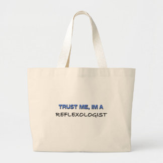 Grand Tote Bag Faites-moi confiance je suis un Reflexologist
