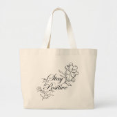 Grand Tote Bag Fleuris Restez Positive (Devant)