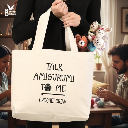 Grand Tote Bag Fun Custom TALK AMIGURUMI TO ME Crochet Crew