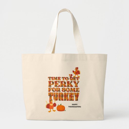 Grand Tote Bag Fun PERKY POUR TURQUIE Thanksgiving (Devant)
