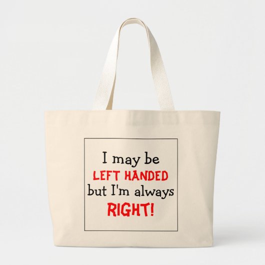 Grand Tote Bag Funny Left Handed (Devant)