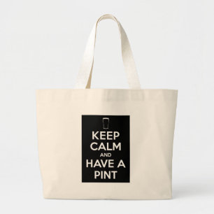 Grand Tote Bag Gardez la sorte et ayez une pinte